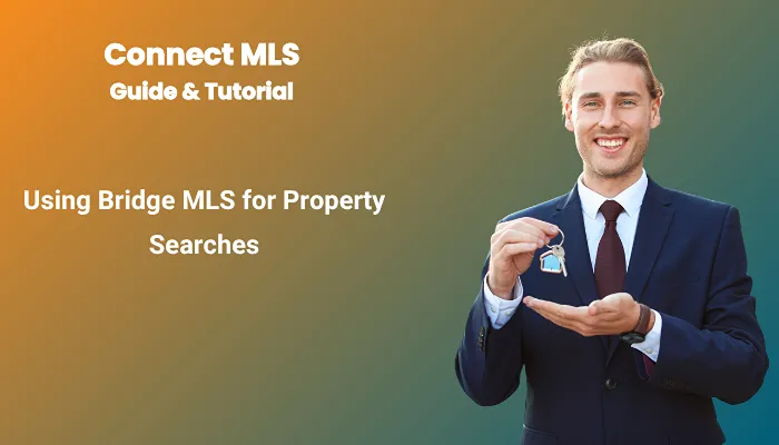 Using Bridge MLS for Property Searches Using Bridge MLS for Property Searches